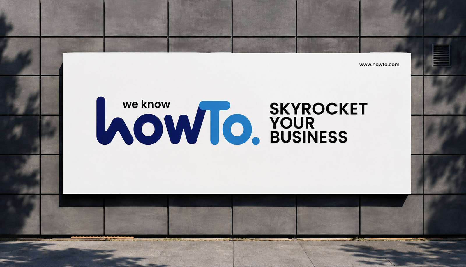 we know howTo. skyrocket your business billboard